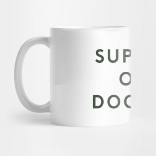 Support Our Doctors Mug